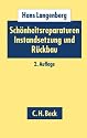 Schönheitsreparaturen, Instandsetzung und Rückbau
