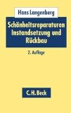 Schoenheitsreparaturen, Instandsetzung und Rueckbau