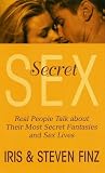 Secret Sex: Real People Talk About Outside Relationships They Hide from Their Partners