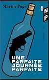 Une parfaite journée parfaite