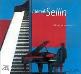 Revue Hervé Sellin  / Thèmes et variations