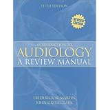 introduction to audiology a review manual 5th edition
