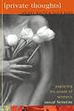 Private Thoughts: Exploring the Power of Women's Sexual Fantasies