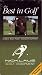 The Best in Golf: Golden Bear Putter Instructional Video The Best in Golf: Golden Bear Putter Instructional Video