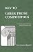 Key to Greek Prose Composition (Focus Classical Reprints)