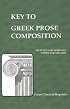 Key to Greek Prose Composition (Focus Classical Reprints)