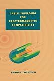 Review Springer  / Cable Shielding for Electromagnetic Compatibility (Electrical Engineering)