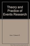 Theory and practice of events research : studies in inter-nation actions and interactions