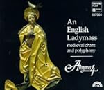 An English Ladymass 13th and 14th-cen...