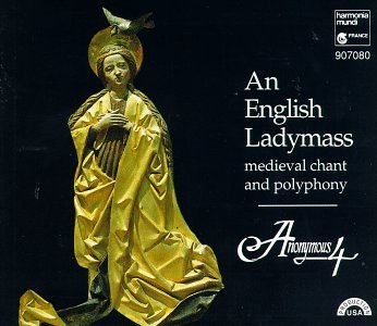 CD-Charts  Music : An English Ladymass: Medieval Chant and Polyphony