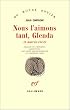 Nous l'aimons tant, Glenda et autres r�cits