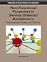 Non-Functional Properties in Service Oriented Architecture: Requirements, Models and Methods (Advances in Web Services Research (Awsr) Book)