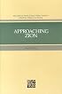 Approaching Zion (The Collected Works of Hugh Nibley, Vol 9)