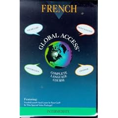 French: Intermediate (Global Access Complete Language Course)