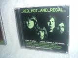 Mojo Presents: Red Hot and Regal Kings of Leon: Roots, Friends, and Influences