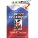 Dispatches from the Former Evil Empire