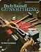 Do-It-Yourself Gunsmithing