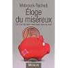Eloge du mis�reux : De l'art de bien vivre avec rien du tout
