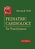 Pediatric Cardiology for Practitioners