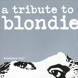 Various Artists - Platinum Girl: Tribute to Blondie ( Audio CD ) - B00004R8P5