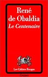 Le centenaire