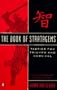 The Book of Stratagems: Tactics for Triumph and Survival