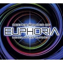 Deeper Shades of Euphoria