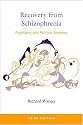 Recovery from Schizophrenia: Psychiatry and Political Economy