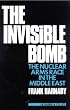 The Invisible Bomb: Nuclear Arms Race in the Middle East