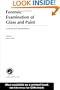 Forensic Examination of Glass and Paint: Analysis and Interpretation (Themes in History)
