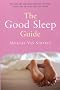 The Good Sleep Guide