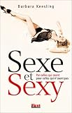 Sexe et Sexy : Par celles qui osent, Pour celles qui n'osent pas