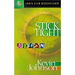 Stick Tight: Glue Yourself to Godly Friends (Johnson, Kevin, Early Teen Discipleship.) book cover