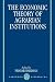 The Economic Theory of Agrarian Institutions (Clarendon Paperbacks)