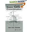 Basic GIS Coordinates by Jan Van Sickle