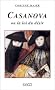 Casanova ou la Loi du d�sir