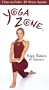 Yoga Zone - Yoga Basics [VHS]