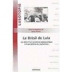 Le Br�sil de Lula
