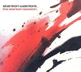 Review Stanton Warriors  / The Stanton Sessions