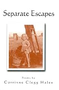 Separate Escapes (Richard Snyder Publication)