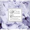 For Your Wedding Ceremony