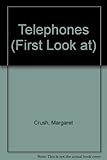 A first look at telephones