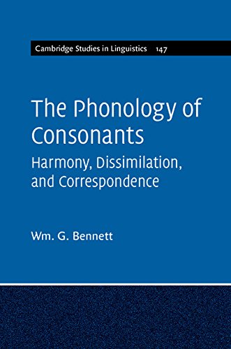 The Phonology of Consonants: Harmony, Dissimilation and Correspondence (Cambridge Studies in Linguistics)