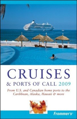 Frommer's Cruises & Ports of Call 2009 (Frommer's Complete) under Latin America in The Books Store