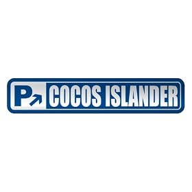 " PARKING COCOS ISLANDER " STREET SIGN COCOS ISLANDS