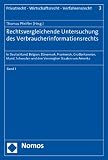 Rechtsvergleichende Untersuchung des Verbraucherinformationsrechts: In Deutschland, Belgien, D�nemark, Frankreich, Gro�britannien, Irland, Schweden und den Vereinigten Staaten von Amerika, Band 1
