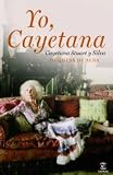 Yo, Cayetana (Spanish Edition)