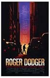 Roger Dodger By Unknown. ART POSTER Size: 11 x 17 Inches