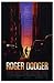Roger Dodger By Unknown. ART POSTER Size: 11 x 17 Inches