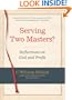 Serving Two Masters?: Reflections on God and Profit
